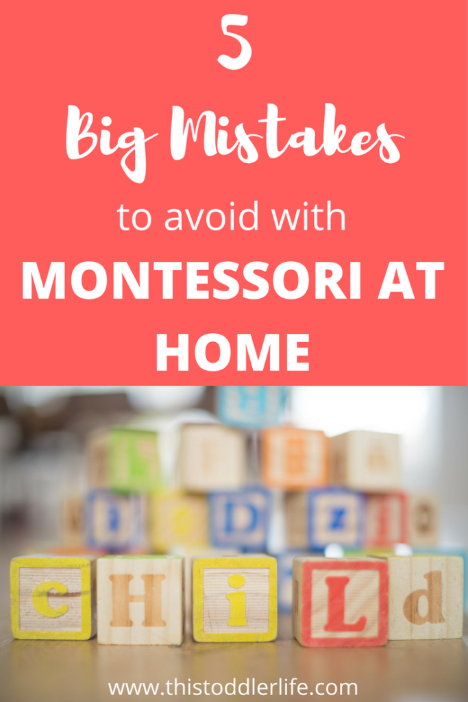 5 big mistakes to avoid with Montessori at home