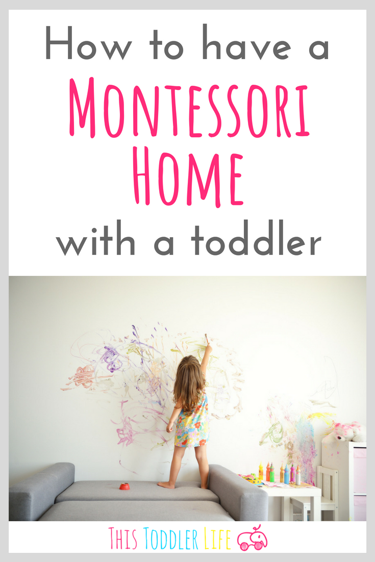 How to have a Montessori  home with a toddler