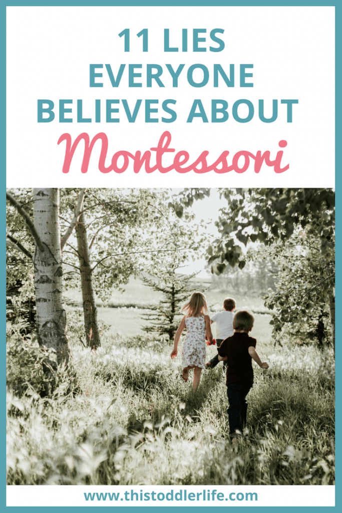Lies everyone believes about Montessori