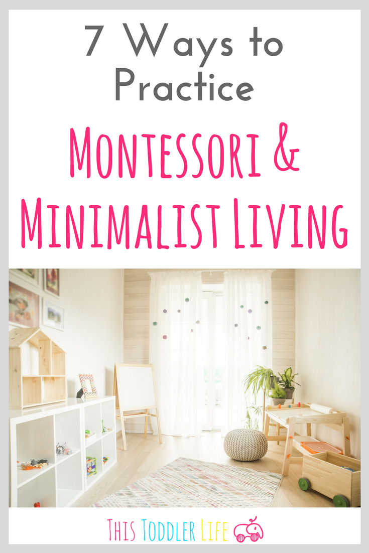 Montessori & minimalist living compliment each other perfectly. If you're ready to start practicing one or the other you can find 7 helpful ways to get started right here!