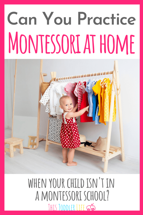 Can you practice Montessori at home when you don't go to a Montessori School?